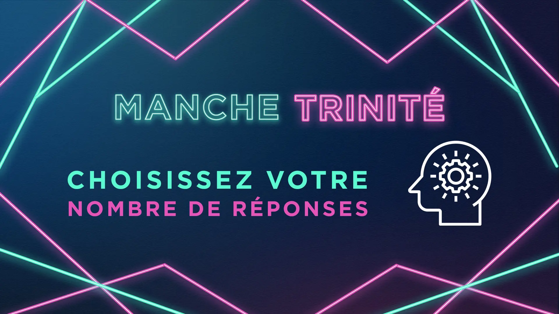 Manche trinité Rival Quiz